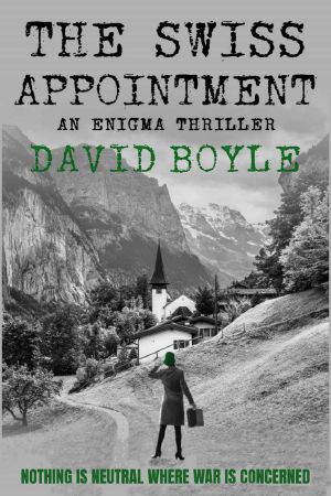 [Xanthe Schneider Enigma 03] • The Swiss Appointment